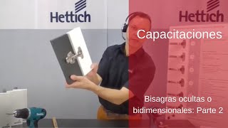 Capacitación 2 Bisagras ocultas o bidimensionales Parte 2 [upl. by Balthazar]