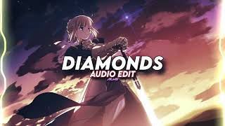 Diamonds  Rihanna edit audio [upl. by Roz42]