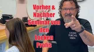 Vorher amp Nachher aus einem Dauerwellen Seminar von den LOCKENPROFIS [upl. by Sidon]