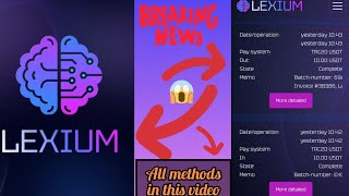 LEXIUM PROJECTWatch the whole way to earn money in this video 💸✅ [upl. by Odnomyar]