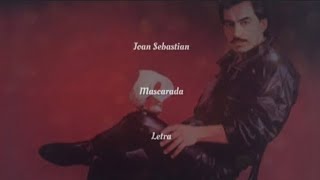 Joan Sebastian • Mascarada • Letra [upl. by Luben]