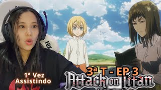 REACT Attack onTitan  3ª T  EP 3  O PASSADO DE HISTORIA shingekinokyojin [upl. by Ybur]