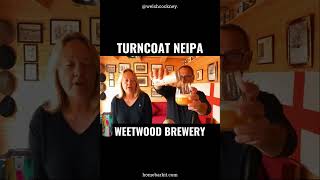 Turncoat NEIPA Review Weetwood Brewery [upl. by Vorfeld]