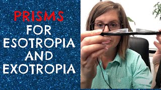 How Prisms Help With Esotropia and Exotropia [upl. by Anaehs]