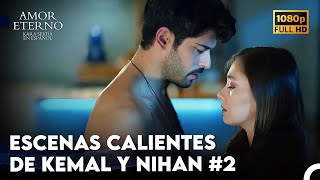 Escenas Románticas De Kemal Y Nihan ❤️‍🔥  Amor Eterno Doblado en Espanol [upl. by Darryl]