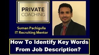 How To Identify Key Words IT Recruiting  Suman Pachigulla  IT Recruiting Training [upl. by Esilana900]