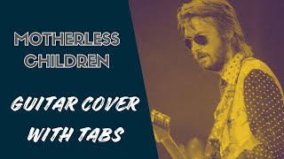 Motherless Children Guitar  Eric Clapton Cover  TABS [upl. by Newberry890]