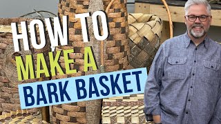 How to Make a Bark Basket  Weaving with Bark [upl. by Dayir]