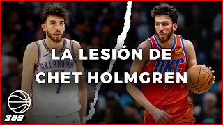 La lesión de Chet Holmgren será mas larga de lo anunciado  BASKET 365 [upl. by Ettennan]