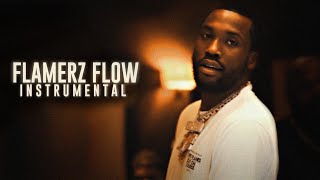 Meek Mill  Flamerz Flow INSTRUMENTAL Reprod WinissBeats [upl. by Eliades913]