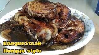 BANGUS STEAK ILONGGO STYLE NAMIT GIDYA RECIPE [upl. by Eedissac]