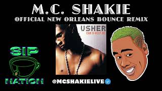 MC Shakie  Can U Help Me Usher New Orleans Bounce Mix [upl. by Atwood]