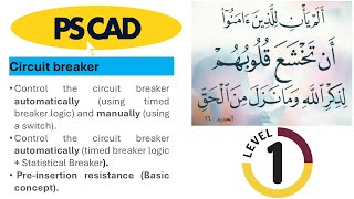 Design Circuit Breaker using PSCAD [upl. by Etnaed]