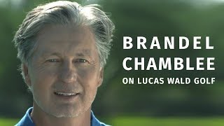 Brandel Chamblee on Lucas Wald Golf [upl. by Igig]