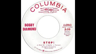 BOBBY DIAMOND amp GROUP STOP [upl. by Joyce]