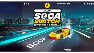 DJ JEL  2024 Soca Switch 2024 Soca Mix [upl. by Alexio433]