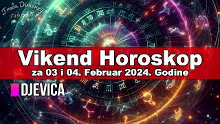 Horoskop za Vikend za 03 i 04 Februar 2024 Godine [upl. by Golliner]