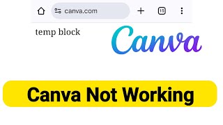 Canva Temp Block Problem  Canva Not Working amp Server Down Today [upl. by Girovard147]