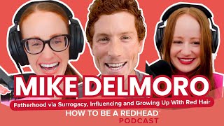 Mike DelMoro Fatherhood via Surrogacy Influencing and Growing Up With Red Hair [upl. by Enilarak]