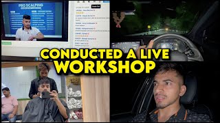 Conducted a Live Workshop Pro Scalping Workshop [upl. by Dag]