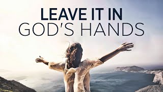 YOU NEED TO PRAY and Leave Everything In Gods Hands  Christian Motivational Prayers [upl. by Fulmer31]