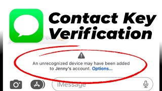 Key Verification in iMessage has finally arrived [upl. by Yekcir887]