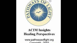 ACIM Insights  Lesson 206  Pathways of Light [upl. by Basham]