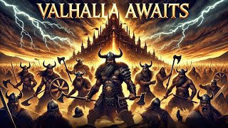 Valhalla Awaits  Epic Viking Battle Anthem  Norse Mythology Heavy Metal Song [upl. by Adnoval]