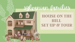 Sylvanian Families House on the Hill Set Up amp Tour [upl. by Itnava]