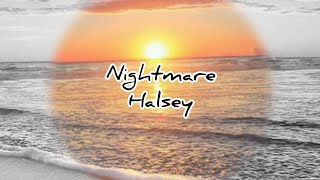 NightmareHalsey CleanLyrics [upl. by Perzan]