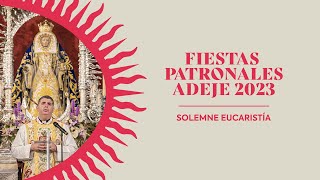 Solemne eucaristía Fiestas Patronales de Adeje 2023 [upl. by Luy622]