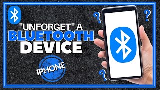 How To “Unforget” A Bluetooth Device on iPhone  NEW UPDATE [upl. by Habas286]