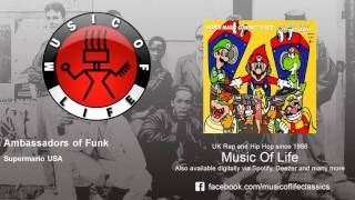 Ambassadors of Funk  Supermario USA  feat MC Mario [upl. by Dietrich]