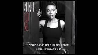 Zonke  NdillMpondo DJ Mumbles Remix [upl. by Handal]