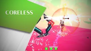 Coreless Gameplay [upl. by Beka]