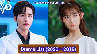 Luo Zheng and Ji Mei Han  Drama List 2023  2019 [upl. by Toile]