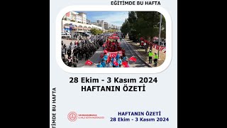 Haftanın Özeti 28 Ekim  3 Kasım 2024 [upl. by Lezned609]