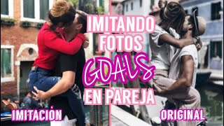 IMITANDO FOTOS GOALS EN PAREJA  Kimberly Loaiza FT Juan De Dios Pantoja [upl. by Merritt]