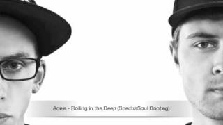 Adele  Rolling in the Deep SpectraSoul Bootleg [upl. by Nennek]