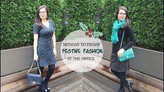 MONDAY TO FRIDAY FESTIVE FASHION IN THE OFFICE [upl. by Oedama]