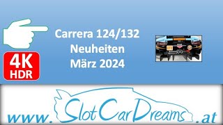 Carrera 124132 Neuheiten März 2024 [upl. by Gerius]