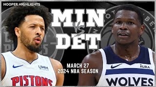 Minnesota Timberwolves vs Detroit Pistons Full Game Highlights  Mar 27  2024 NBA Season [upl. by Acisej]