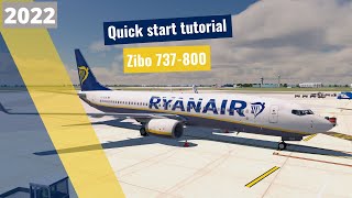 XPlane 11 Zibo Mod 737800 Quick Start Tutorial [upl. by Magen437]