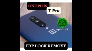 FRP Lock Remove OnePlus 7 Pro with Hydra Tool [upl. by Bohs]