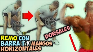 EJERCICIO Para DORSALES ✔ El REMO Con BARRA T 👉 Utilizando MANGOS HORIZONTALES 🟢 Gana ESPALDA [upl. by Ydnam914]