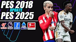 ¡PES 2018 UPDATE 20242025 [upl. by Chuch]