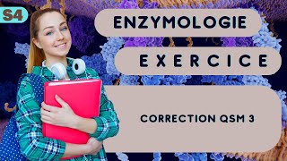 Enzymologie correction QSM 3 [upl. by Flavius]