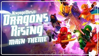 NINJAGO Dragons Rising  Main Theme  Season 1 Official Audio [upl. by Ydnor133]