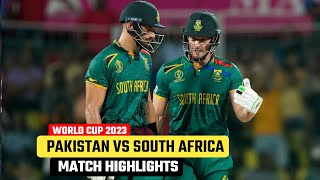 Pakistan vs South Africa World Cup 2023 Match Highlights  Pak vs SA Match Highlights 2023 [upl. by Laurie738]