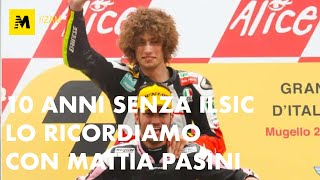 Dieci anni senza Sic lo commentiamo insieme a Mattia Pasini [upl. by Rachele]